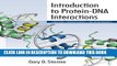 [READ] Kindle Introduction to Protein-DNA Interactions: Structure, Thermodynamics, and