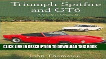 [PDF] Mobi Triumph Spitfire and GT6: A Guide to Originality Full Download