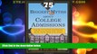 Best Price The 75 Biggest Myths About College Admissions: Stand Out from the Pack, Avoid Mistakes,