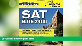 Price SAT Elite 2400: Elite Prep for Advanced Students (College Test Preparation) Princeton Review