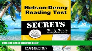 Pre Order Nelson-Denny Reading Test Secrets Study Guide: ND Exam Review for the Nelson-Denny