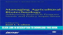 [READ] Kindle Managing Agricultural Biotechnology: Addressing Research Program Needs and Policy
