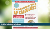 Best Price Princeton Review: Cracking the AP: Calculus AB   BC, 1999-2000 Edition (Cracking the Ap