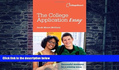 Pre Order The College Application Essay Sarah Myers McGinty On CD