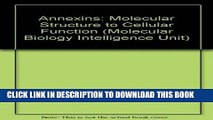 [READ] Kindle Annexins: Molecular Structure to Cellular Function (Molecular Biology Intelligence
