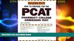 Best Price How to Prepare for the PCAT: Pharmacy College Admission Test (Barron s PCAT) Marie A.