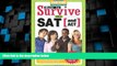 Price How to Survive the SAT (and ACT) (by Hundreds of Happy College Students) Hundreds of Heads