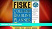 Price Fiske College Deadline Planner 2004-2005 (Fiske What to Do When for College) Fiske On Audio