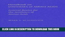 [READ] Kindle Handbook on Syntheses of Amino Acids: General Routes to Amino Acids (An American