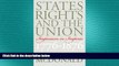 Free [PDF] Downlaod  States  Rights and the Union: Imperium in Imperio, 1776-1876 (American