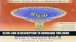 [READ] Kindle Study Guide for Garrett/Grisham s Principles of Biochemistry - With a Human Focus