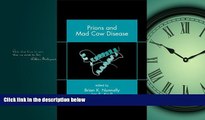 READ PDF [DOWNLOAD] Prions and Mad Cow Disease BOOOK ONLINE