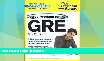 Price Verbal Workout for the GRE, 5th Edition (Graduate School Test Preparation) Princeton Review