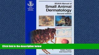 READ PDF [DOWNLOAD] BSAVA Manual of Small Animal Dermatology BOOK ONLINE