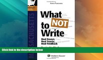 Best Price What NOT To Write: Real Essays, Real Scores, Real Feedback. Massachusetts Bar Exam