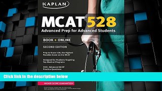 Price Kaplan MCAT 528: Advanced Prep for Advanced Students (Kaplan Test Prep) Kaplan For Kindle