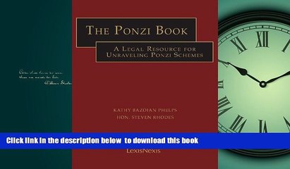 Download Video: Audiobook The Ponzi Book: A Legal Resource for Unraveling Ponzi Schemes Kathy Bazoian Phelps