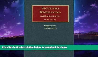 Pre Order Securities Regulation: Cases and Analysis, 3d (University Casebook) (University Casebook