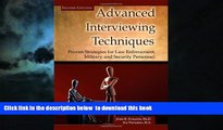 Buy NOW John R. Schafer Advanced Interviewing Techniques: Proven Strategies for Law Enforcement,