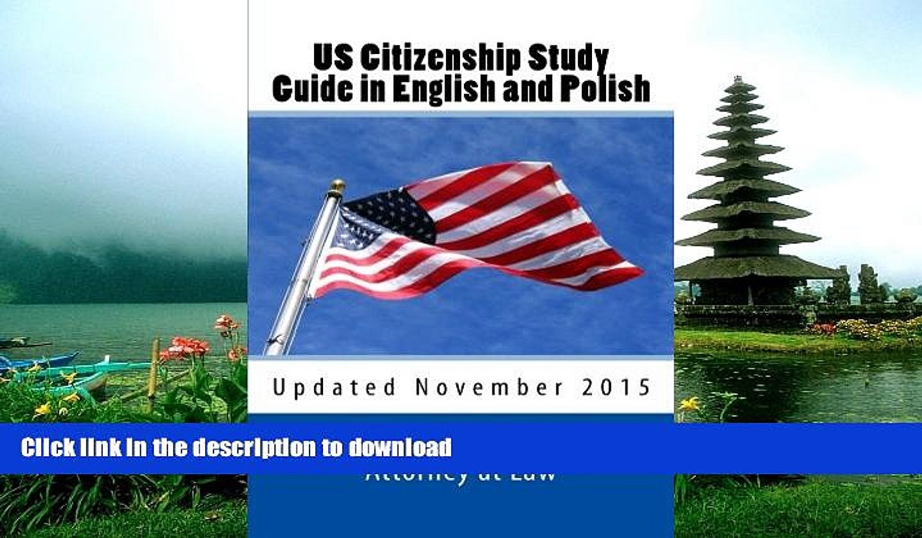 READ BOOK  US Citizenship Study Guide in English and Polish: Presented by the Kurczaba Law