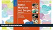 READ book Rabbit Medicine and Surgery: Self-Assessment Color Review, Second Edition (Veterinary
