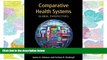 FAVORIT BOOK Comparative Health Systems: Global Perspectives BOOOK ONLINE