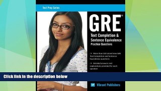 Price GRE Text Completion and Sentence Equivalence Practice Questions (Test Prep Series) (Volume