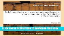 Best Seller Memoires Et Correspondance Du Comte de Villele. Tome 3 (Sciences Sociales) (French