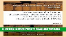 Best Seller Memoires Du Baron D Haussez, Dernier Ministre de La Marine Sous La Restauration. Tome