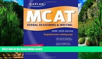 Online Kaplan Higher Education Kaplan MCAT Verbal Reasoning   Writing 2009-2010 (Kaplan Mcat