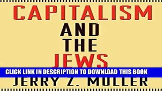 [PDF] Capitalism and the Jews Popular Online