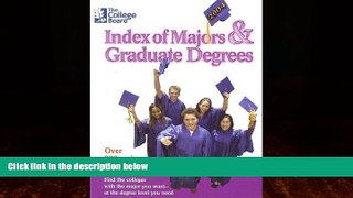 Online The College Board The College Board Index of Majors   Graduate Degrees 2004: All-New