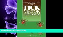 READ book Tick Vector Biology: Medical and Veterinary Aspects [DOWNLOAD] ONLINE
