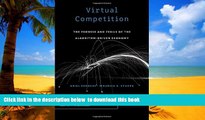 Pre Order Virtual Competition: The Promise and Perils of the Algorithm-Driven Economy Ariel