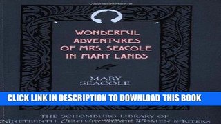 Books Wonderful Adventures of Mrs. Seacole in Many Lands (The Schomburg Library of