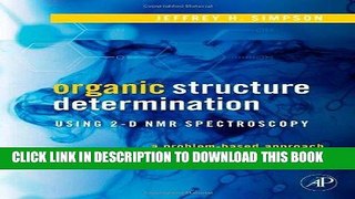 [READ] Kindle Organic Structure Determination Using 2-D NMR Spectroscopy: A Problem-Based Approach