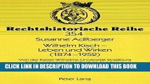 Best Seller Wilhelm Kisch - Leben und Wirken (1874-1952): Von der Kaiser-Wilhelms-UniversitÃ¤t