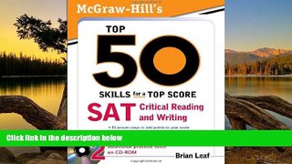 Read Online Brian Leaf McGraw-Hill s Top 50 Skills for a Top Score: SAT Critical Reading and