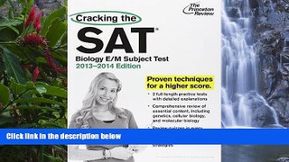 Buy Princeton Review Cracking the SAT Biology E/M Subject Test, 2013-2014 Edition (College Test