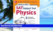 Price McGraw-Hill s SAT Subject Test Physics (McGraw-Hill s SAT Physics) Christine Caputo On Audio