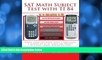 Pre Order SAT Math Subject Test with TI 84: advanced graphing calculator techniques for the sat