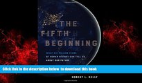 {BEST PDF |PDF [FREE] DOWNLOAD | PDF [DOWNLOAD] The Fifth Beginning: What Six Million Years of