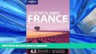 EBOOK ONLINE Lonely Planet Cycling France (Travel Guide) READ EBOOK