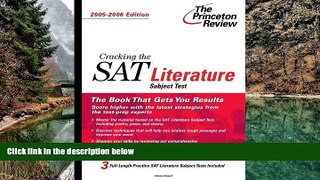 Online Princeton Review Cracking the SAT Literature Subject Test, 2005-2006 Edition (College Test