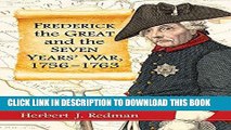 Books Frederick the Great and the Seven Years  War, 1756-1763 Read online Free
