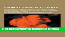 Best Seller From St. Francis to Dante; Translations from the Chronicle of the Franciscan Salimbene