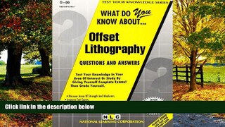 Online Jack Rudman OFFSET LITHOGRAPHY (Test Your Knowledge Series) (Passbooks) (TEST YOUR