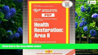 Online Jack Rudman HEALTH RESTORATION: AREA II (Excelsior/Regents College Examination Series)