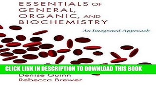 [READ] Kindle By Denise Guinn - Essentials of General, Organic and Biochemistry: An Integrated