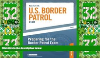 Best Price Master the U.S. Border Patrol Exam: Preparing for the Border Patrol Exam: Part III of